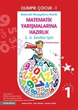 Olimpik Çocuk 1 / Matematik Yarışmalarına Hazırlık 3. 4. Sınıflar İçin