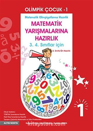 Olimpik Çocuk 1 / Matematik Yarışmalarına Hazırlık 3. 4. Sınıflar İçin