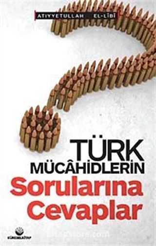 Türk Mücahidlerin Sorularına Cevaplar