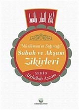 Sabah Akşam Zikirleri