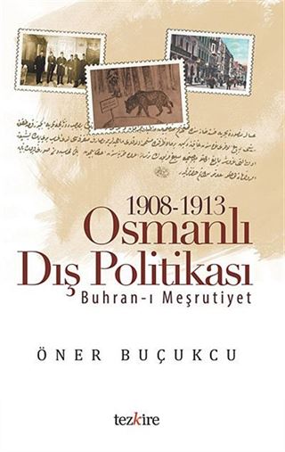 1908-1913 Osmanlı Dış Politikası