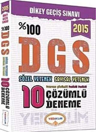 2015 %100 DGS Sözel Yetenek Sayısal Yetenek Tamamı Çözümlü Fasikül Fasikül 10 Deneme