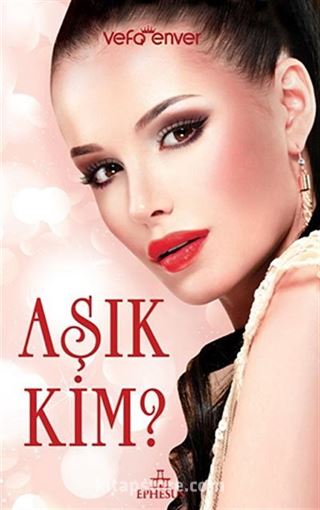 Aşık Kim?