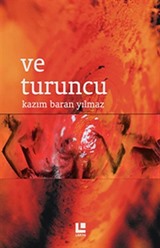 Ve Turuncu