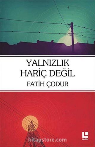 Yalnızlık Hariç Değil