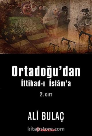 Ortadoğu'dan İttihad-ı İslam'a 2. Cilt