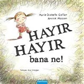 Hayır Hayır Bana Ne!