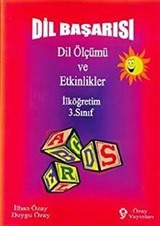 İlköğretim 3. Sınıf Dil Başarısı Dil Ölçümü ve Etkinlikler