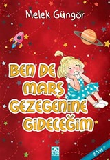 Bende Mars Gezegenine Gideceğim