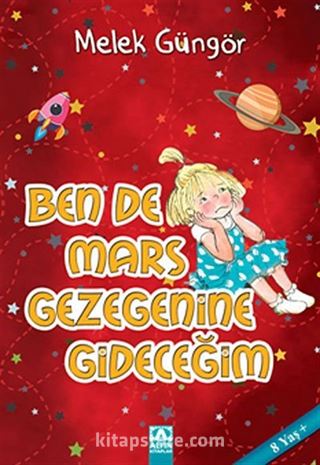 Bende Mars Gezegenine Gideceğim