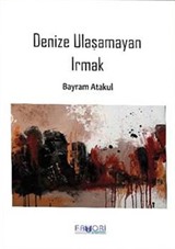 Denize Uaşamayan Irmak