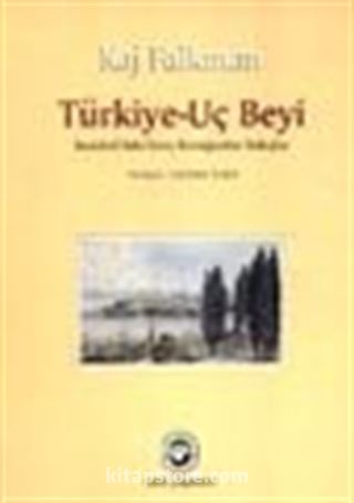 Türkiye-Uç Beyi / İstanbul'daki İsveç Konağından Bakışlar