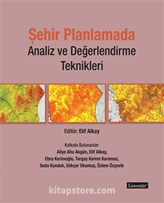 Şehir Planlamada Analiz ve Değerlendirme Teknikleri