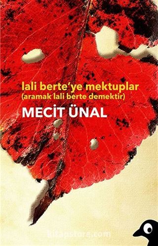 Lali Berte'ye Mektuplar (Aramak Lali Berte Demektir)