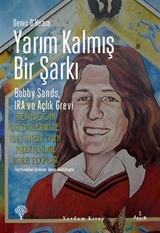 Yarım Kalmış Bir Şarkı