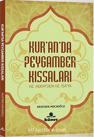 Kur'an'da Peygamber Kıssaları