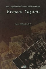 19. Yüzyılda Gelenekten Batı Kültürüne Geçişte Ermeni Yaşamı