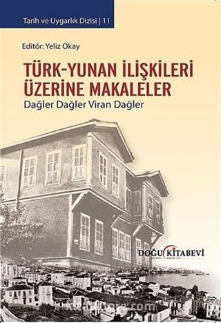 Türk-Yunan İlişkileri Üzerine Makaleler