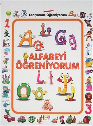 Alfabeyi Öğreniyorum / Tanıyorum Öğreniyorum