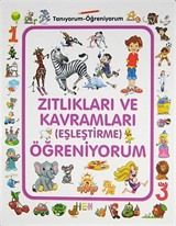 Zıtlıkları ve Kavramları Öğreniyorum (Eşleştirme) / Tanıyorum Öğreniyorum