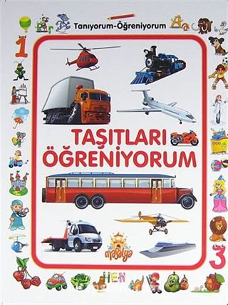 Taşıtları Öğreniyorum / Tanıyorum Öğreniyorum