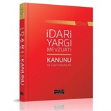 Son Değişikliklerle İdari Yargı Mevzuatı - İlgili Kanunlar