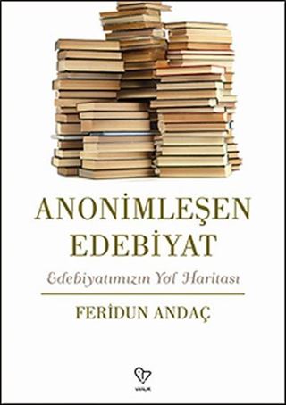 Anonimleşen Edebiyat