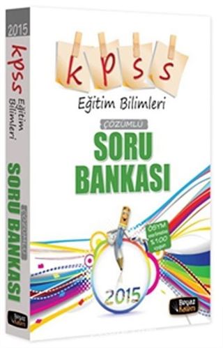 2015 KPSS Eğitim Bilimleri Çözümlü Soru Bankası