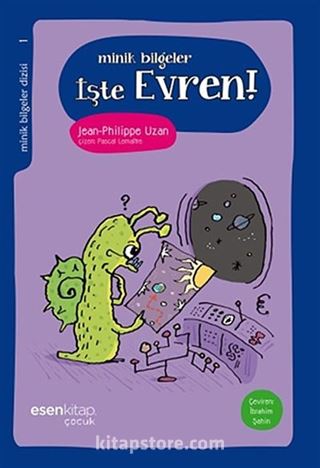 İşte Evren! / Minik Bilgeler Dizisi 1