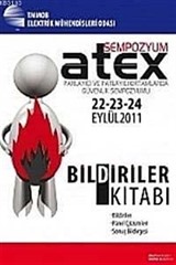 Atex Parlayıcı ve Patlayıcı Ortamlarda Güvenlik Sempozyumu Bildiriler Kitabı