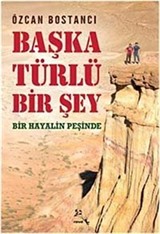 Başka Türlü Bir Şey