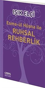 Esma-ül Hüsna ile Ruhsal Rehberlik