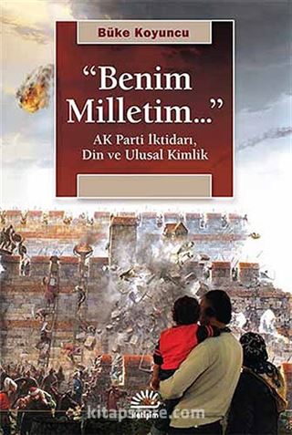 'Benim Milletim...'