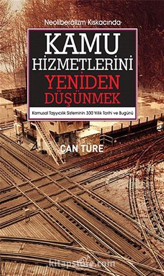 Kamu Hizmetlerini Yeniden Düşünmek