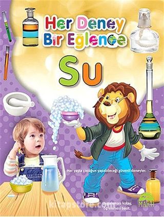 Su / Her Deney Bir Eğlence