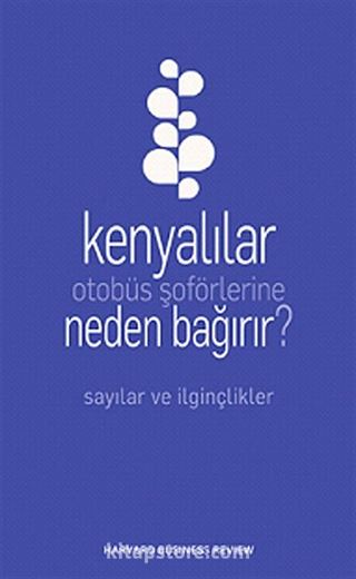 Kenyalılar Otobüs Şöförlerine Neden Bağırır?