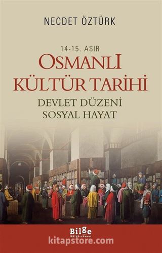 14.-15. Asır Osmanlı Kültür Tarihi