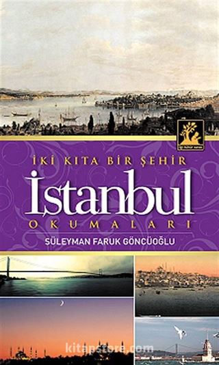 İki Kıta Bir Şehir İstanbul Okumaları