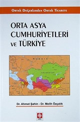 Orta Asya Cumhuriyetleri ve Türkiye