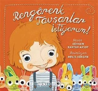 Rengarenk Tavşanlar İstiyorum!