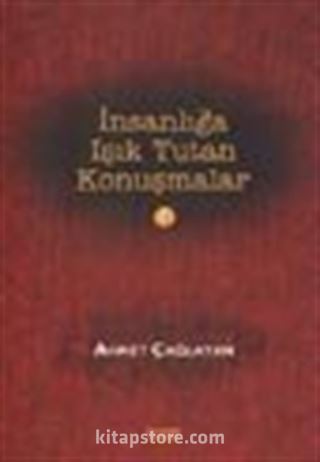 İnsanlığa Işık Tutan Konuşmalar