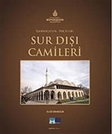 İstanbul'un İncileri Sur Dışı Camileri