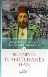 Bilinmeyen II. Abdülhamid Han