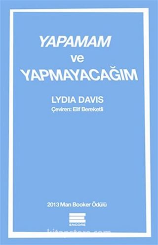 Yapamam ve Yapmayacağım