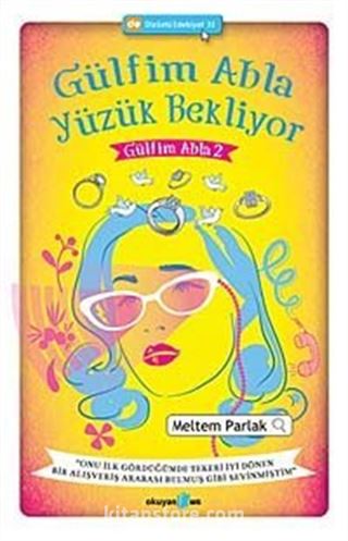 Gülfim Abla Yüzük Bekliyor 2