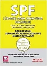 Dar Kapsamlı Sermaye Piyasası Mevzuatı ve Meslek Kuralları / SPF Lisanslama Sınavına Hazırlık Düzey 1