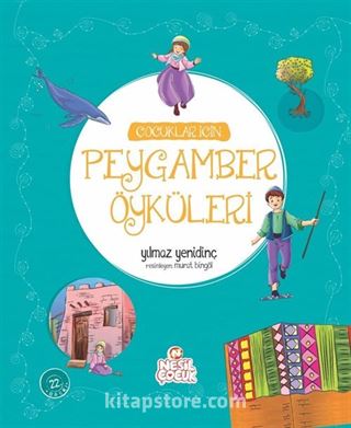 Çocuklar İçin Peygamber Öyküleri