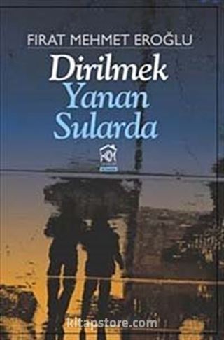 Dirilmek Yanan Sularda