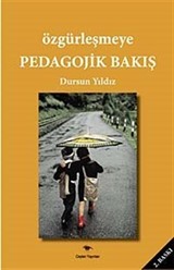 Özgürleşmeye Pedagojik Bakış