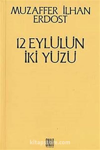 12 Eylülün İki Yüzü